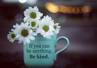Be Kind Poster With Flowers In 4 Sizes