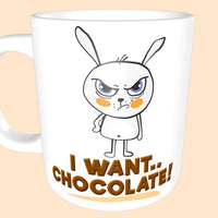 "I WANT CHOCOLATE" Mugs